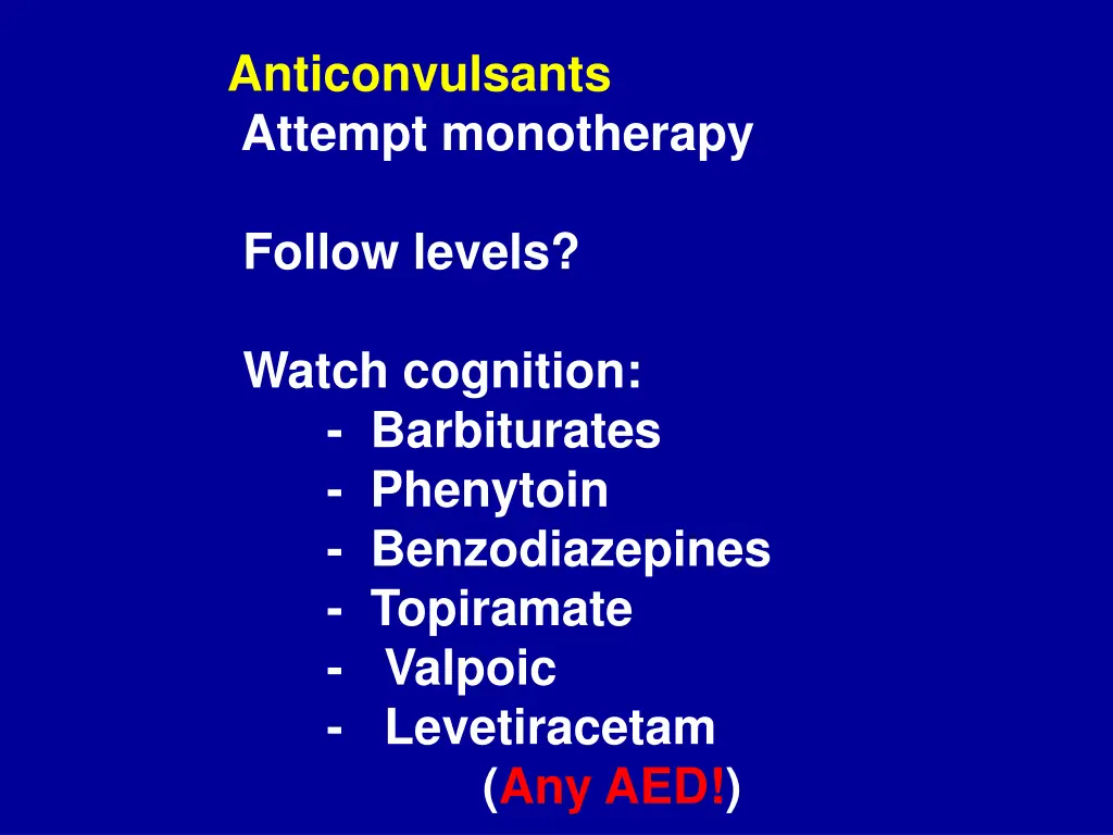 anticonvulsants attempt monotherapy