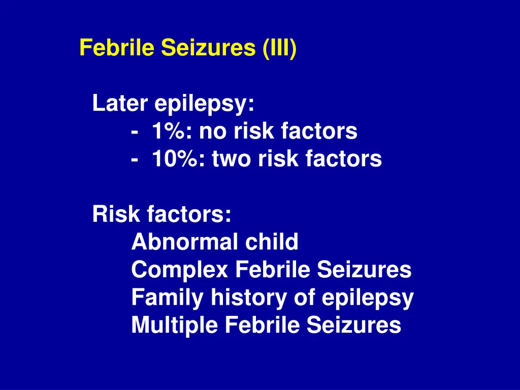 febrile seizures iii