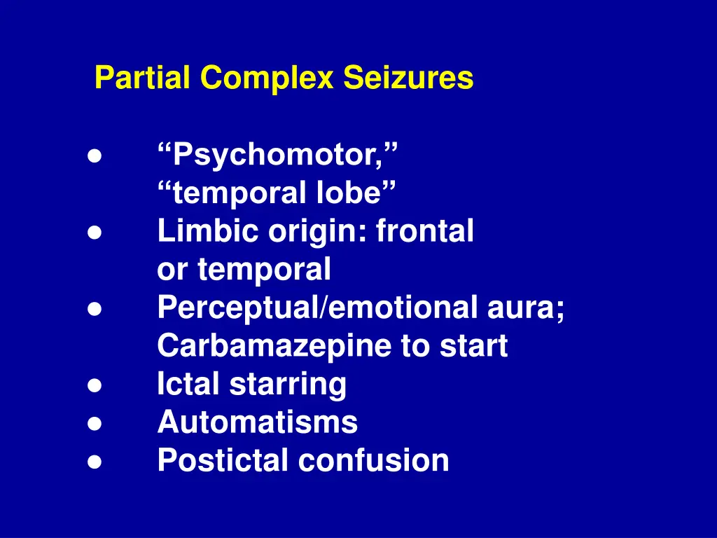 partial complex seizures psychomotor temporal