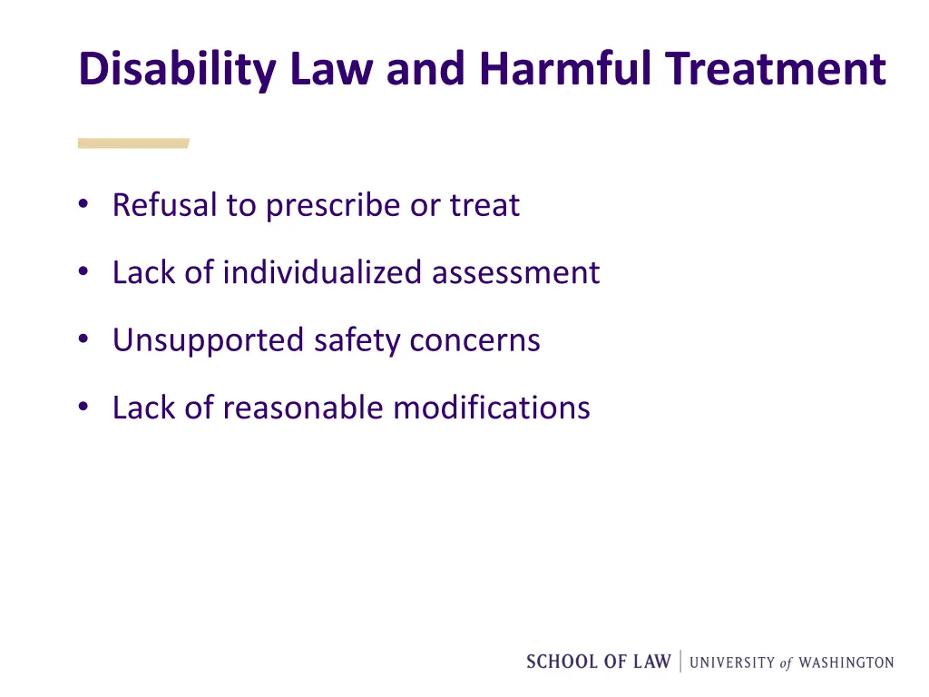 disability law and harmful treatment