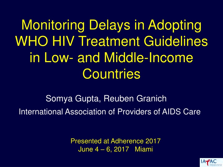 monitoring delays in adopting who hiv treatment