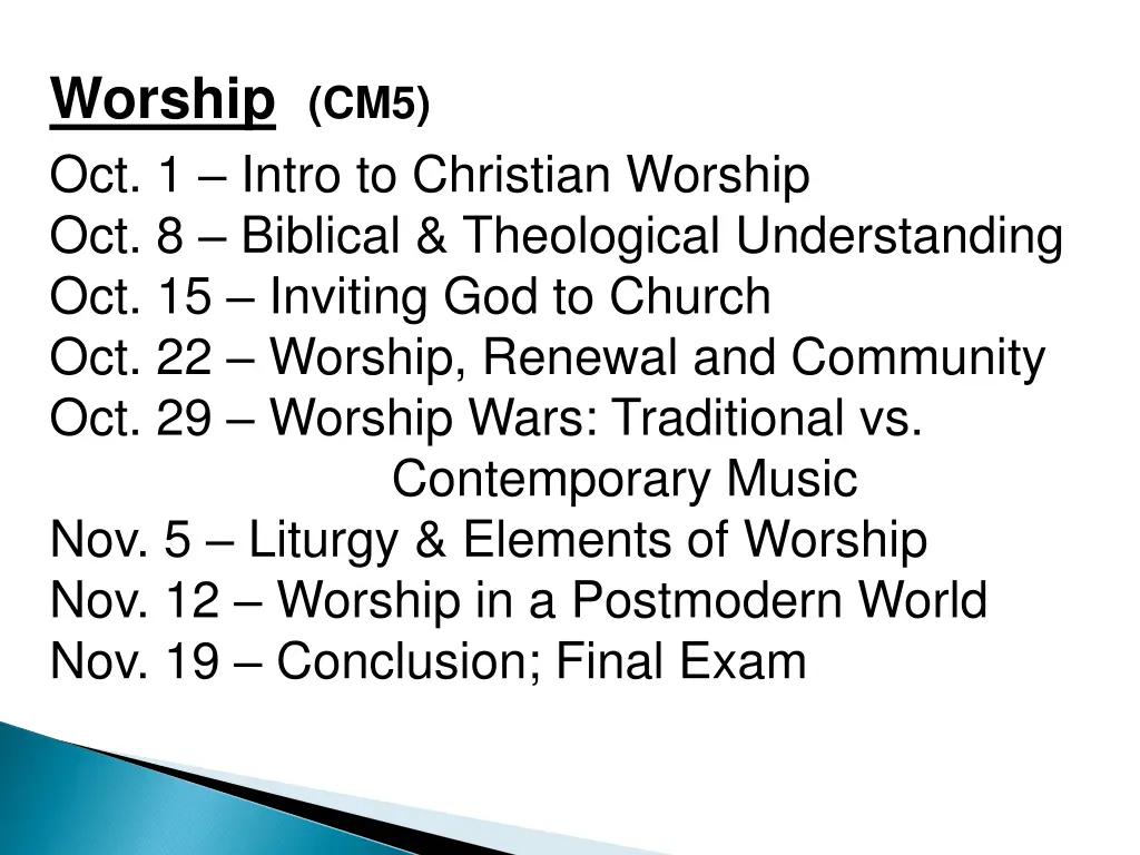 worship cm5 oct 1 intro to christian worship