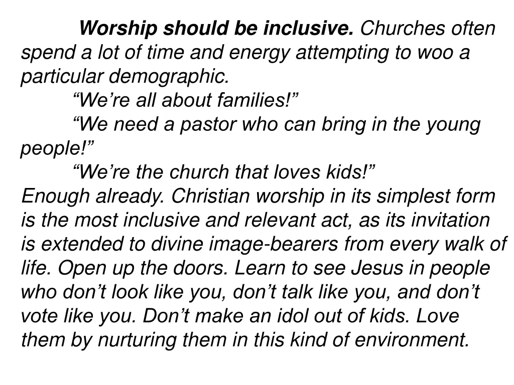 worship should be inclusive churches often spend