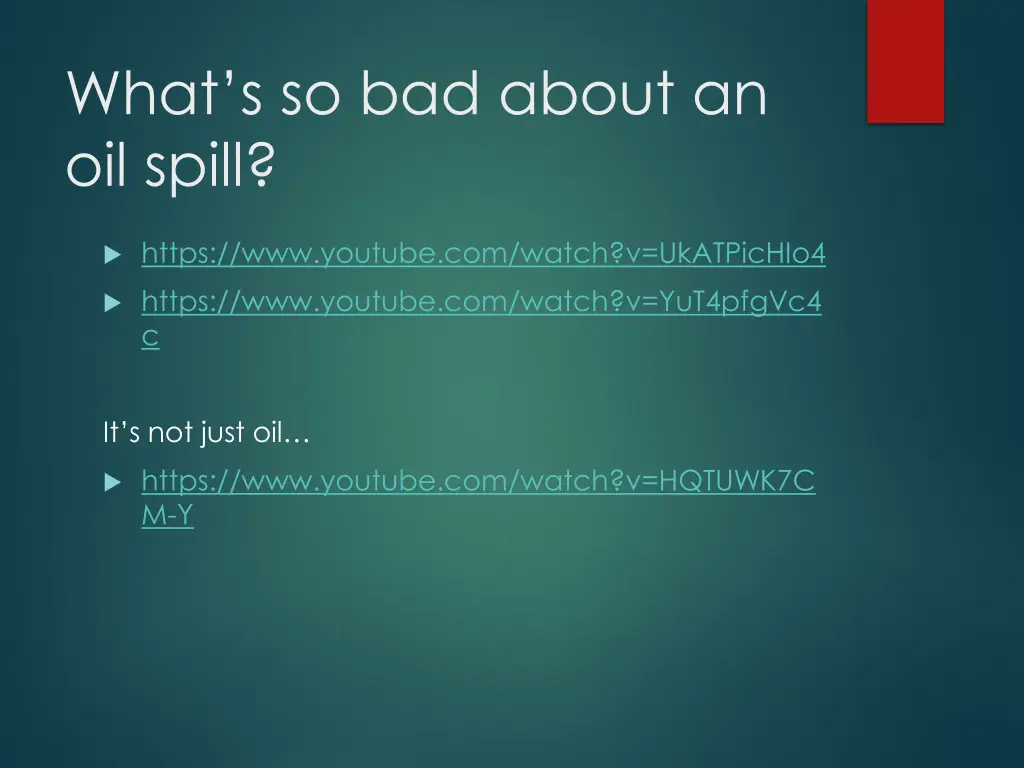 what s so bad about an oil spill