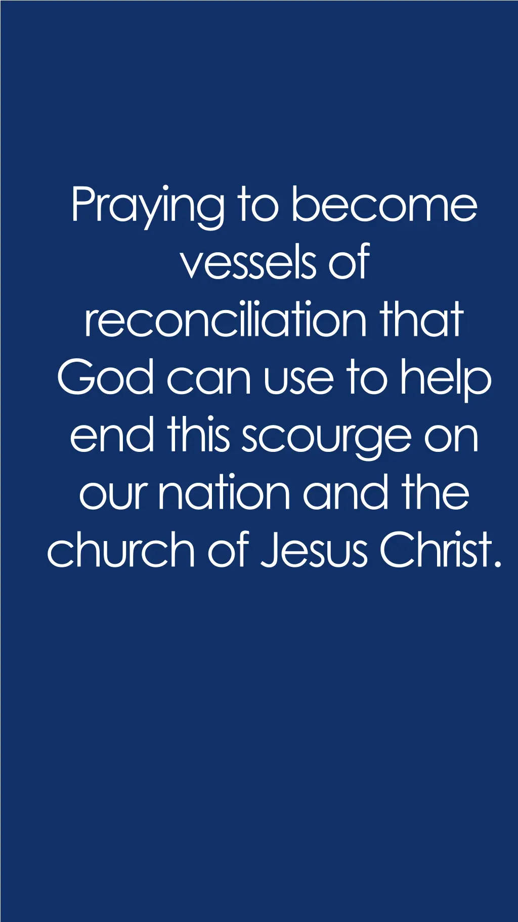 praying to become vessels of reconciliation that 1