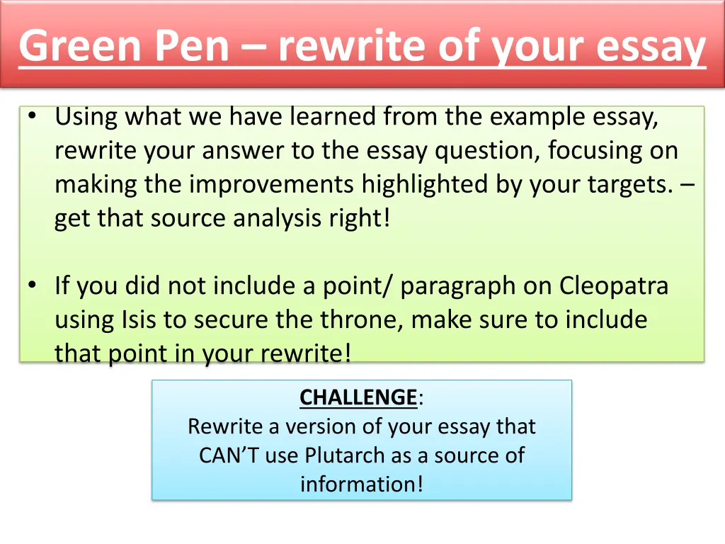 green pen rewrite of your essay