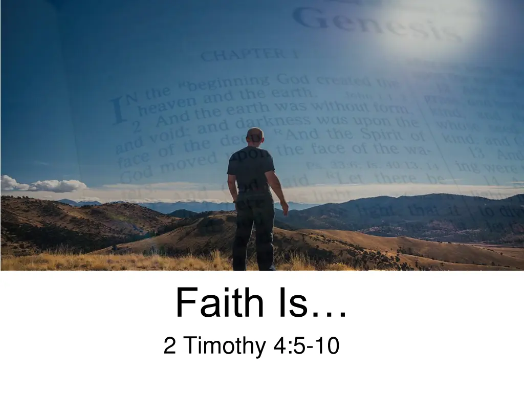 faith is 2 timothy 4 5 10