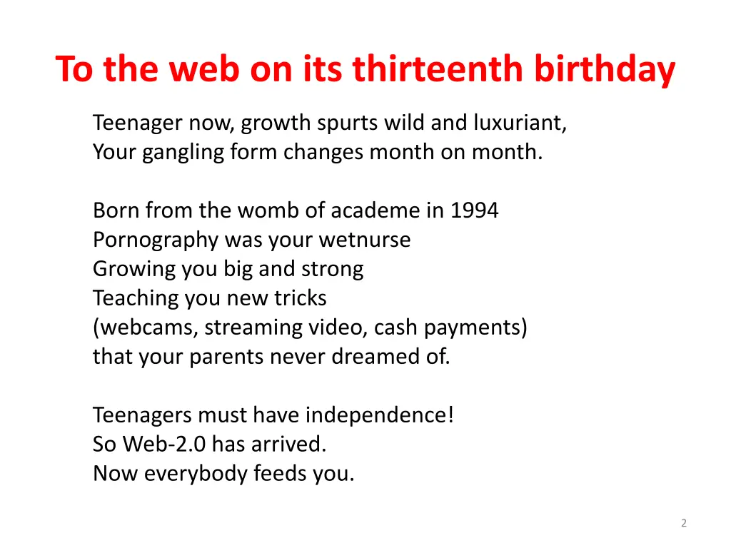 to the web on its thirteenth birthday