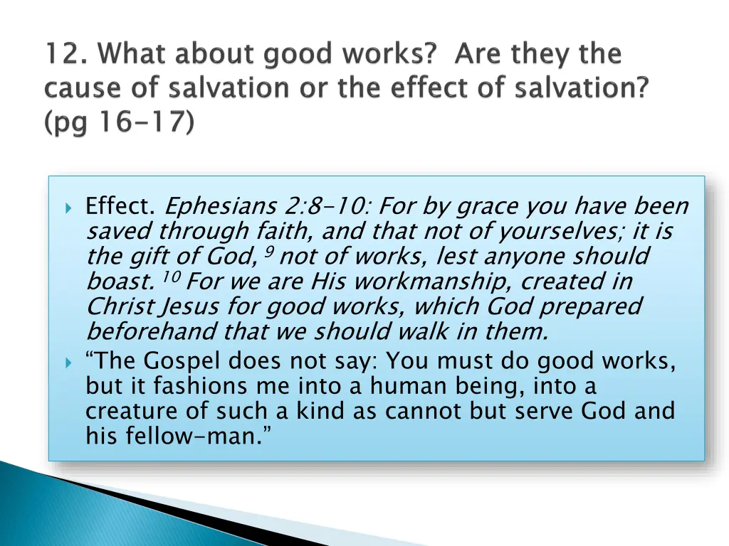 effect ephesians 2 8 10 for by grace you have