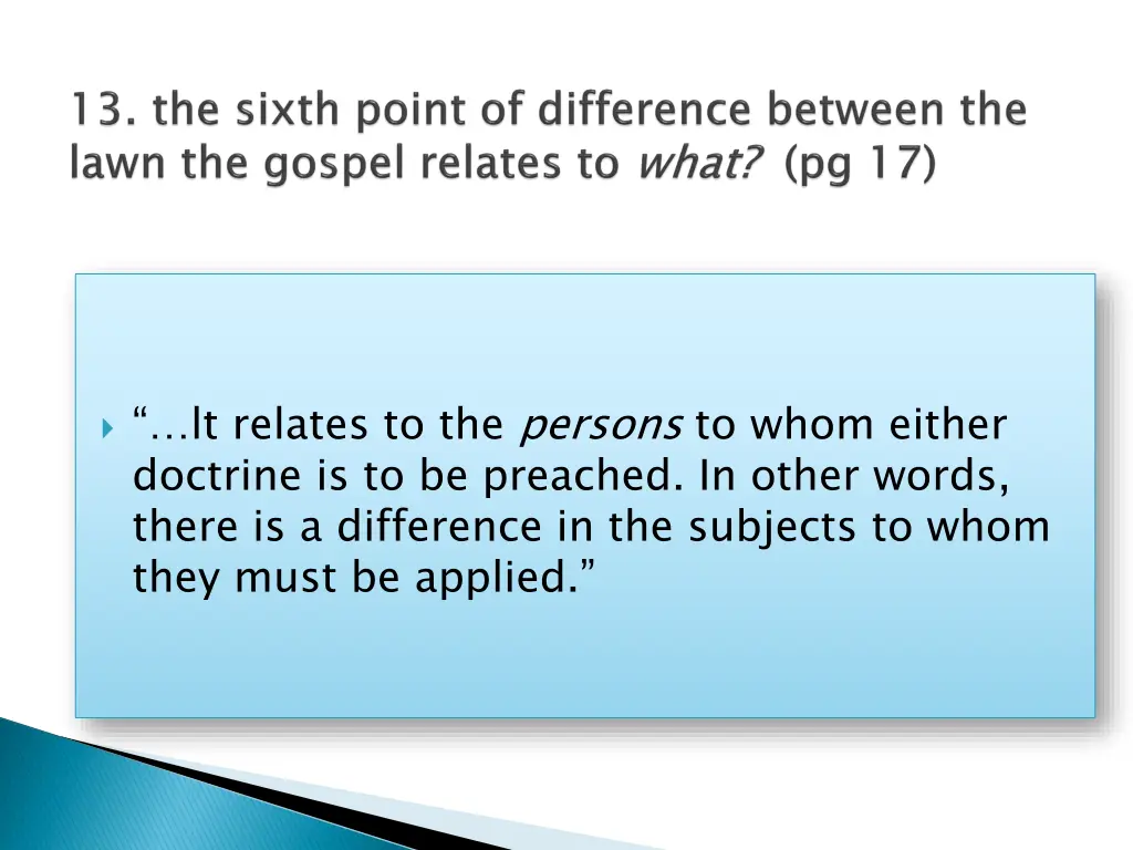 lt relates to the persons to whom either doctrine