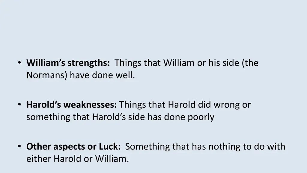 william s strengths things that william