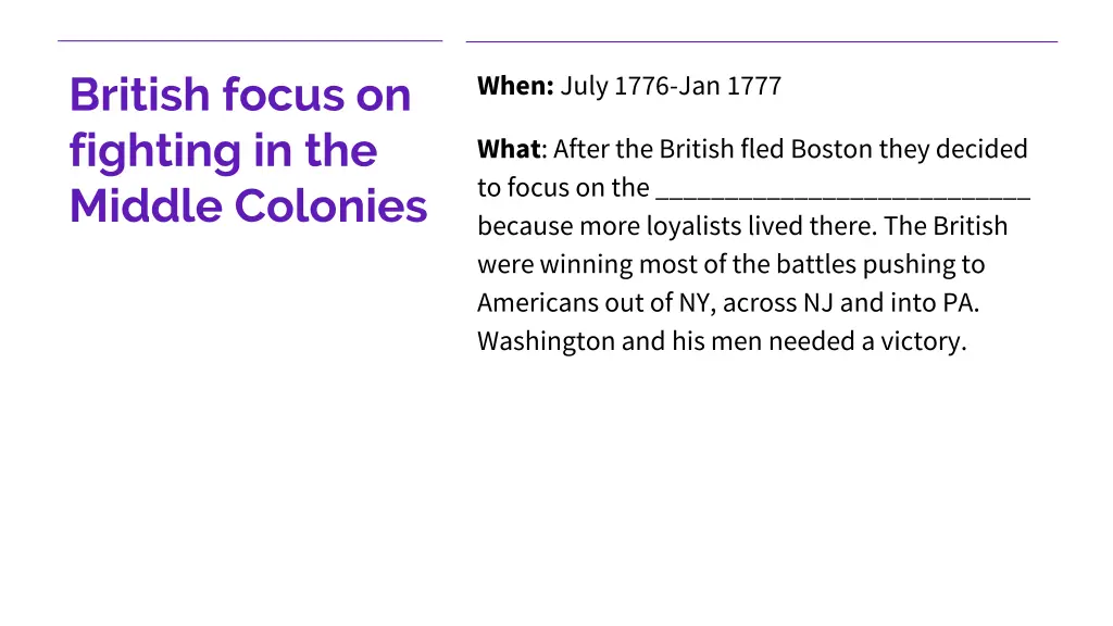 british focus on fighting in the middle colonies