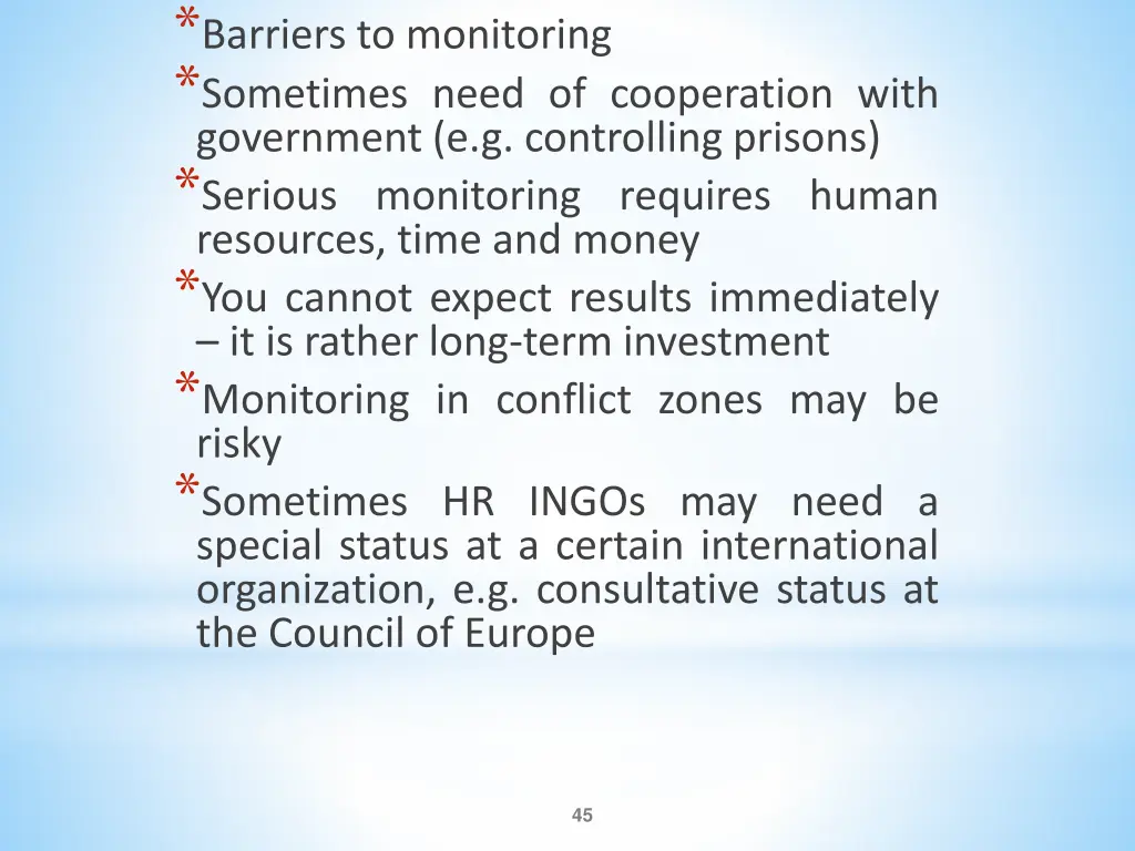 barriers to monitoring sometimes need