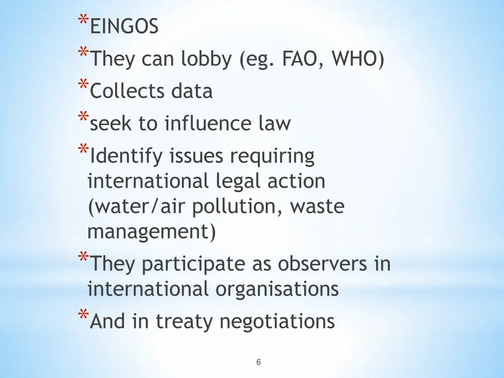 eingos they can lobby eg fao who collects data