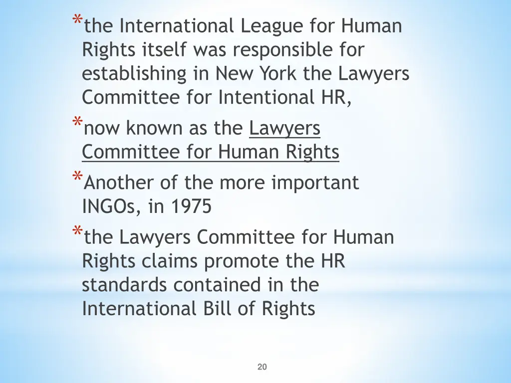 the international league for human rights itself