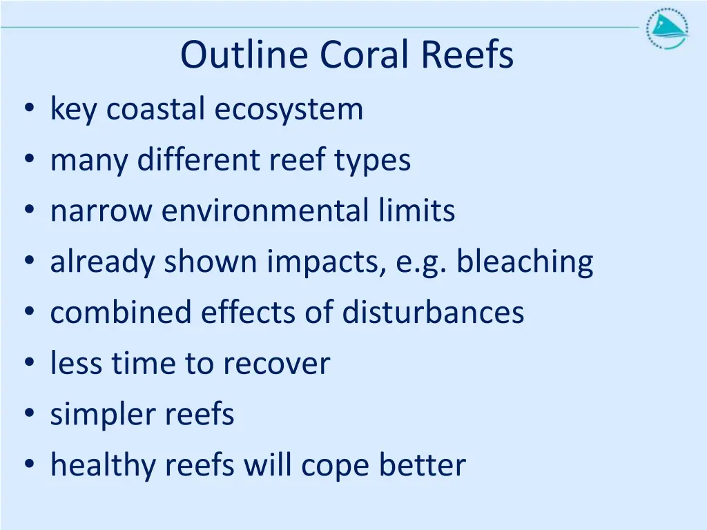 outline coral reefs key coastal ecosystem many