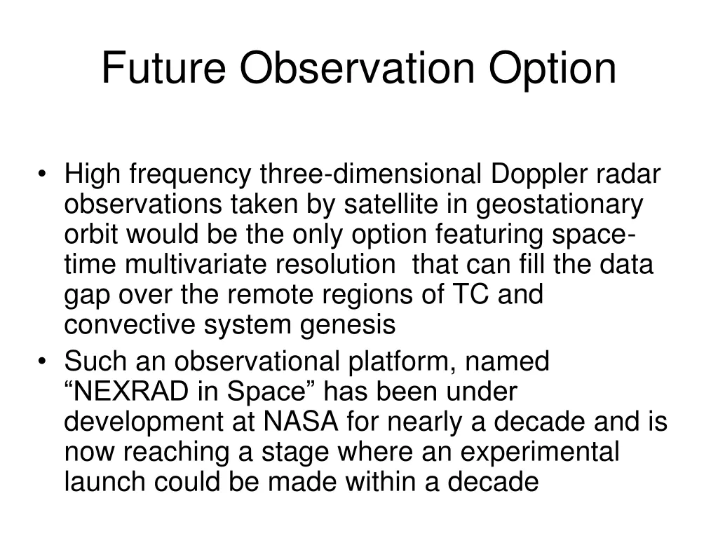 future observation option