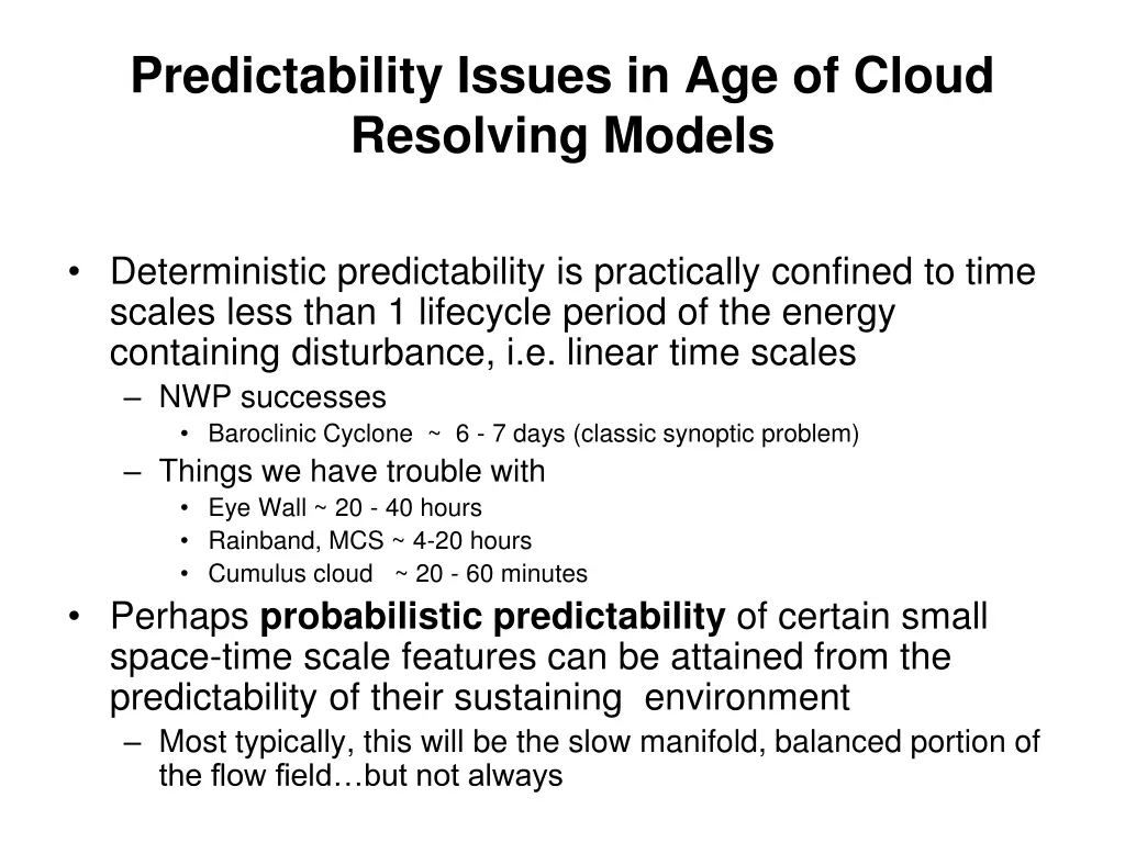 predictability issues in age of cloud resolving