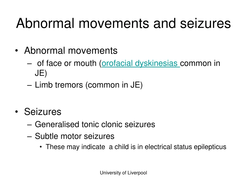 abnormal movements and seizures