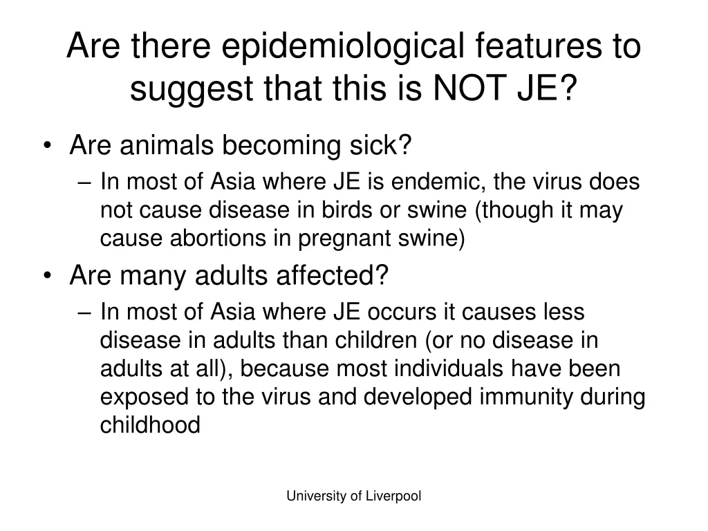 are there epidemiological features to suggest