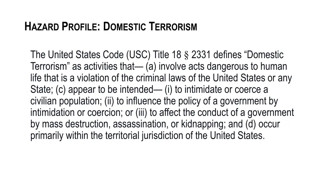 h azard p rofile d omestic t errorism