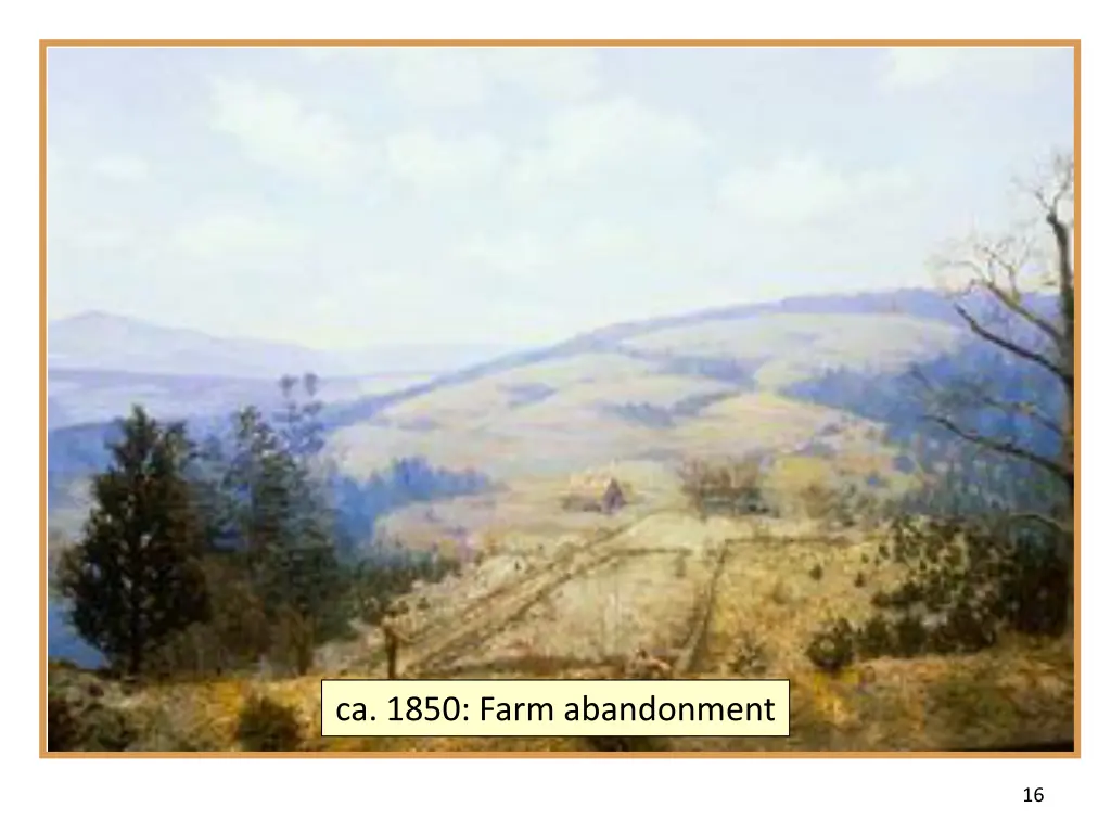 ca 1850 farm abandonment