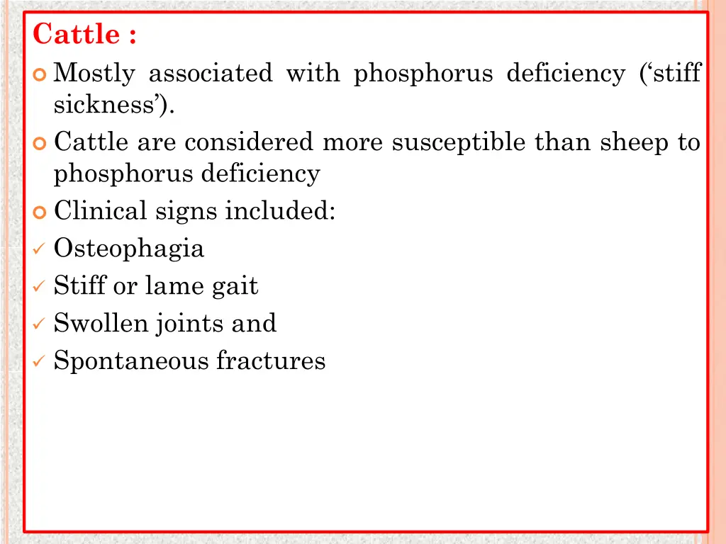 cattle mostly associated with phosphorus