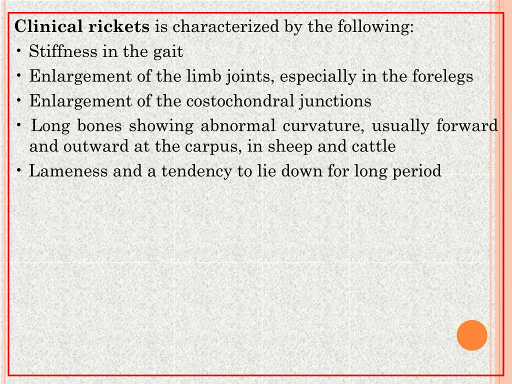 clinical rickets is characterized