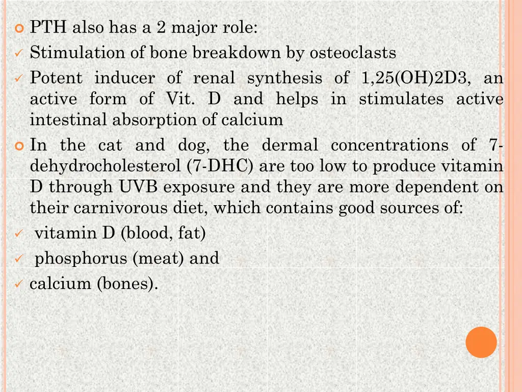 pth also has a 2 major role stimulation of bone