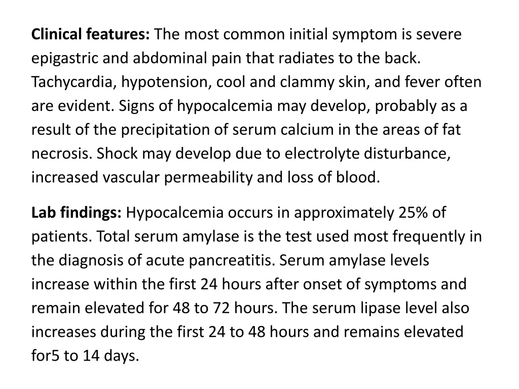 clinical features the most common initial symptom