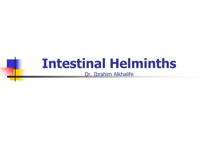 intestinal helminths dr ibrahim alkhalife