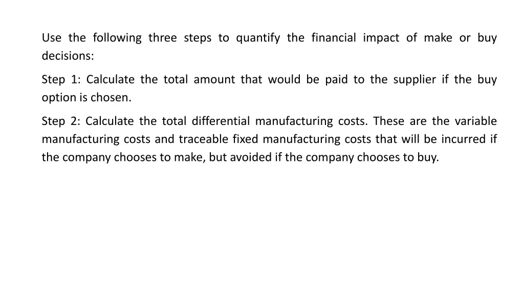 use the following three steps to quantify