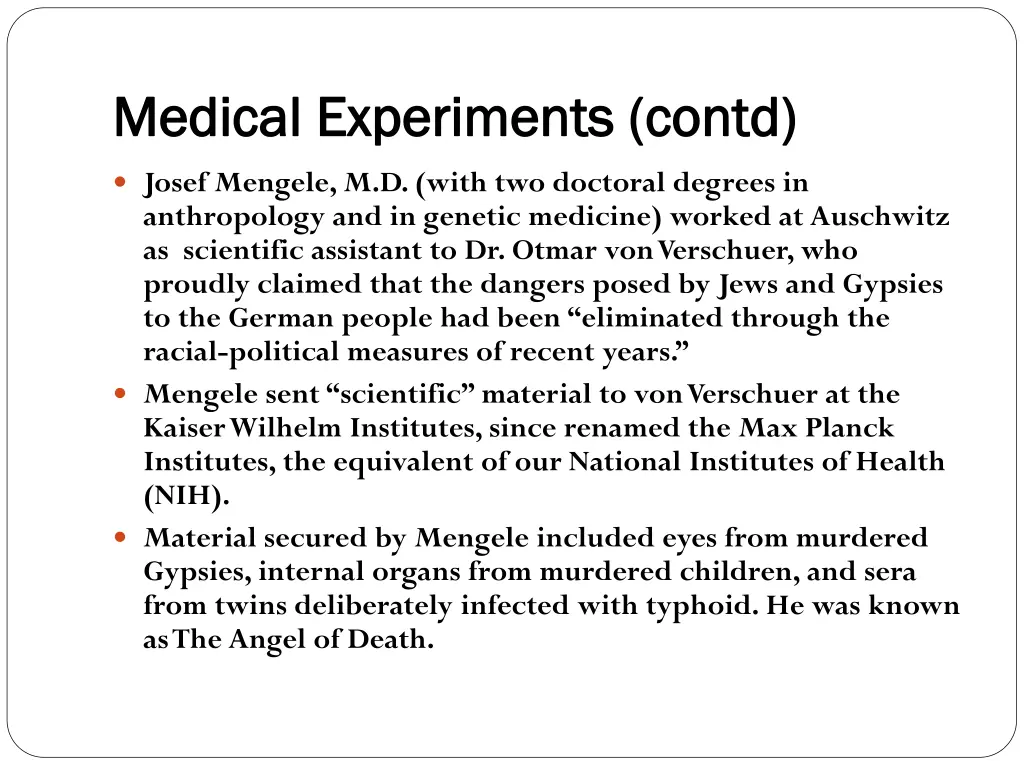 medical experiments contd medical experiments