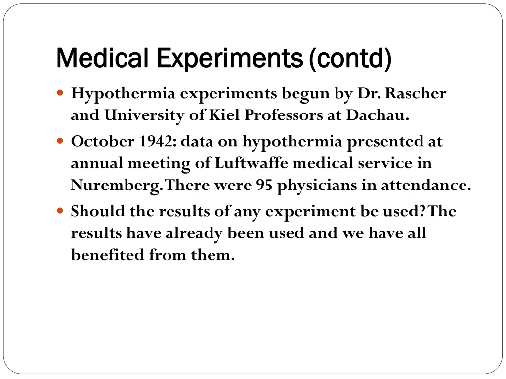 medical experiments medical experiments contd 1