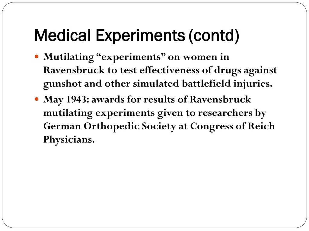 medical experiments medical experiments contd