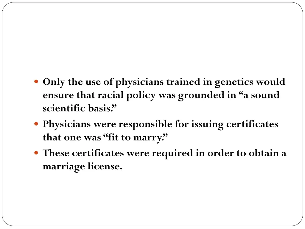 only the use of physicians trained in genetics