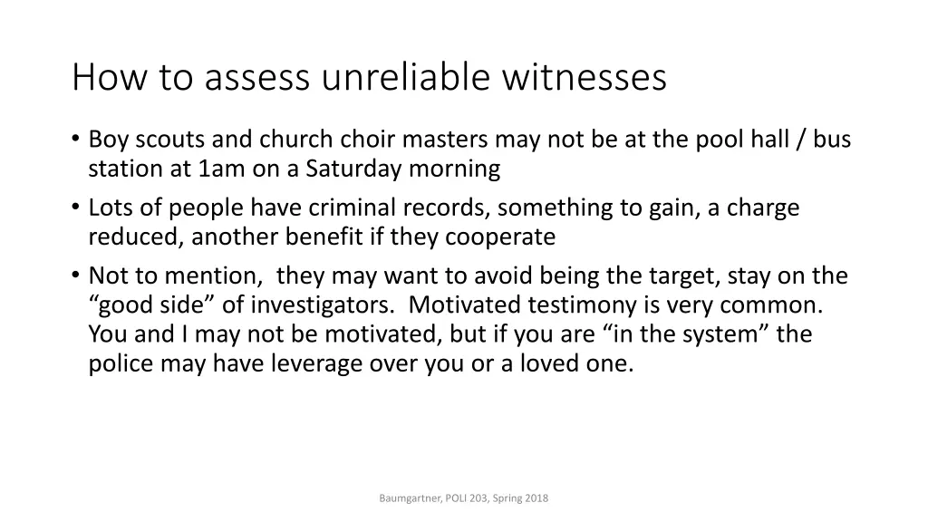 how to assess unreliable witnesses