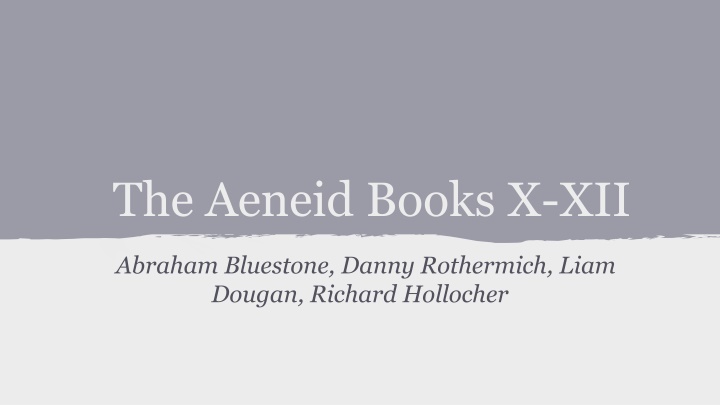 the aeneid books x xii