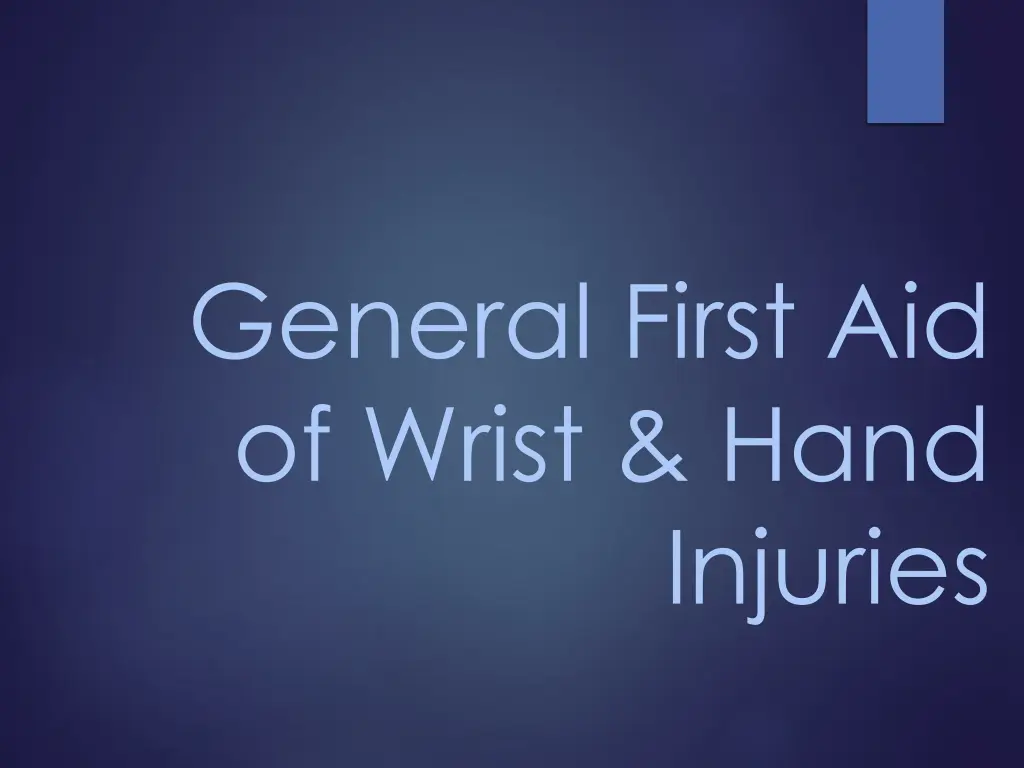 general first aid of wrist hand