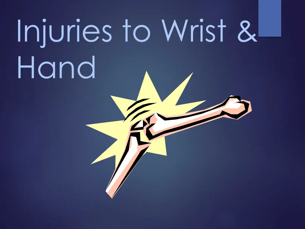 injuries to wrist hand