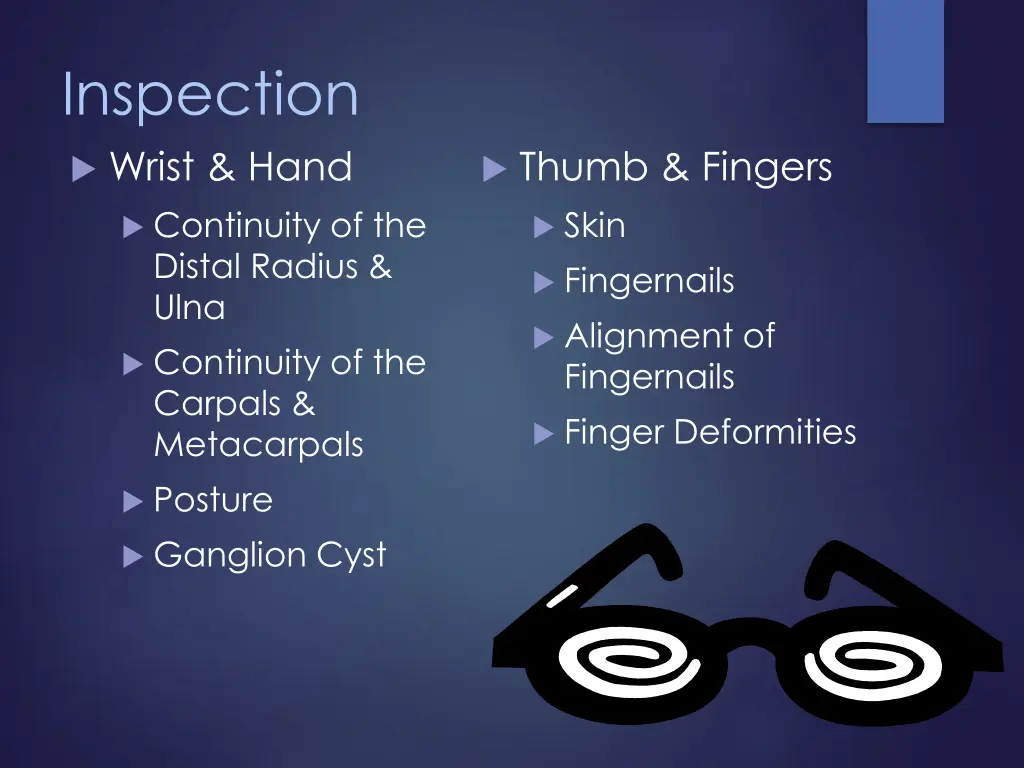 inspection wrist hand continuity of the distal