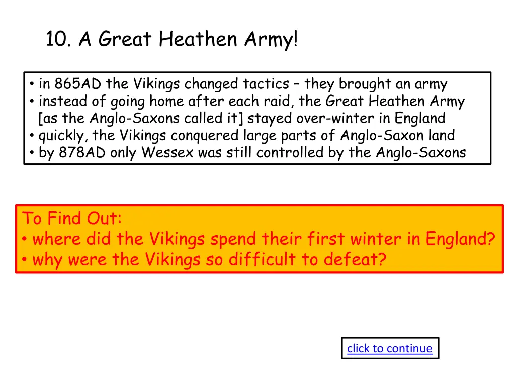 10 a great heathen army