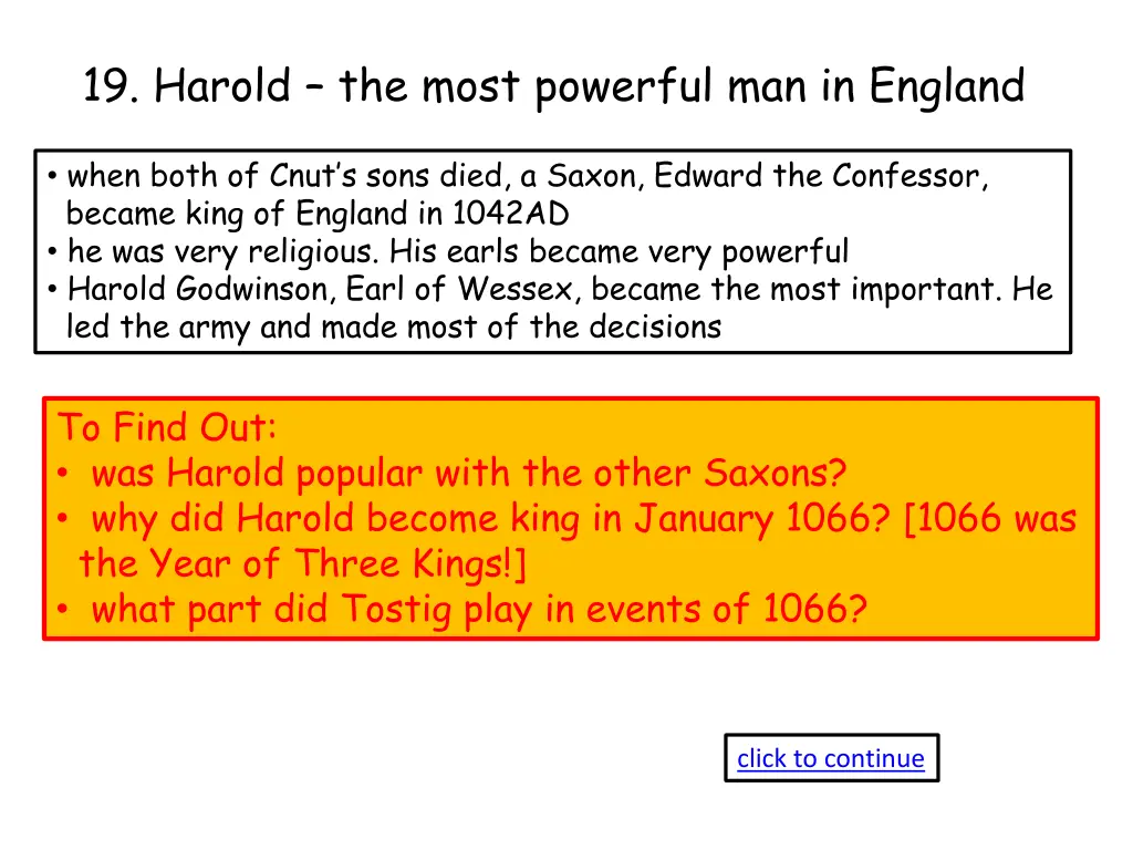 19 harold the most powerful man in england