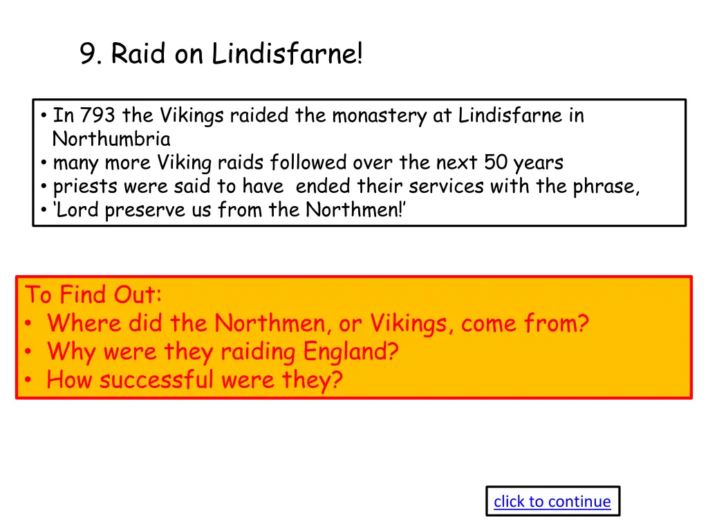 9 raid on lindisfarne