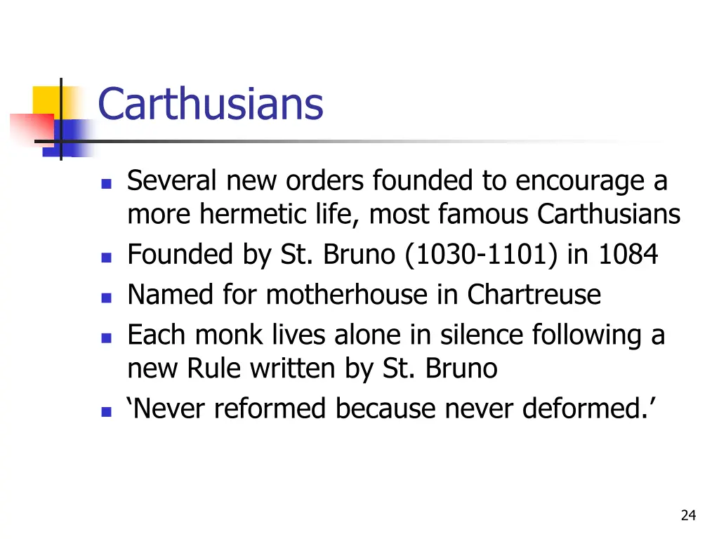 carthusians