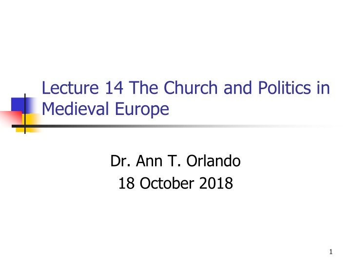 lecture 14 the church and politics in medieval