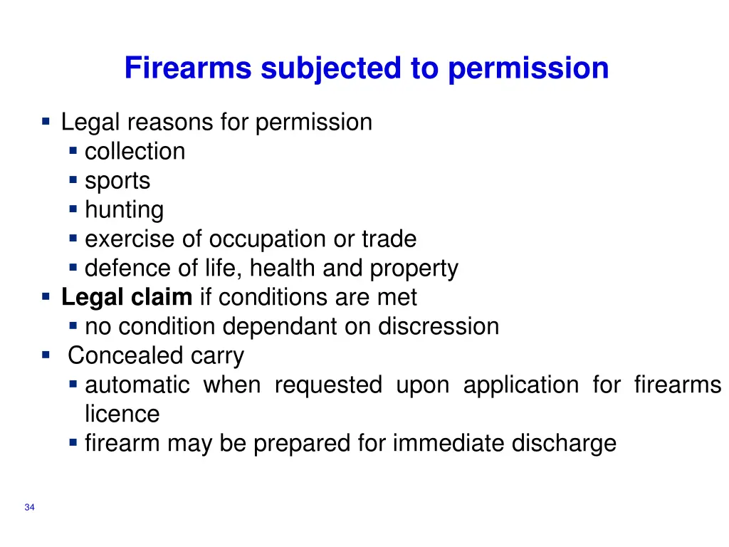 firearms subjected to permission