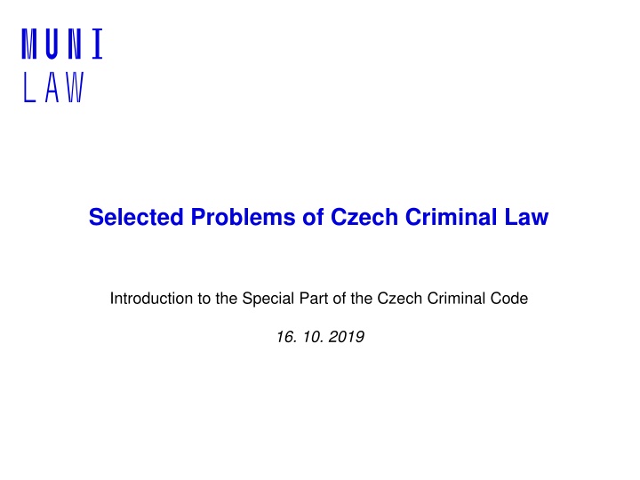 selected problems of czech criminal law