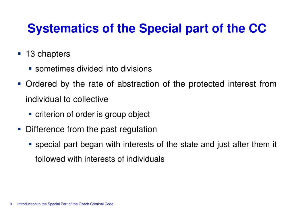 systematics of the special part of the cc