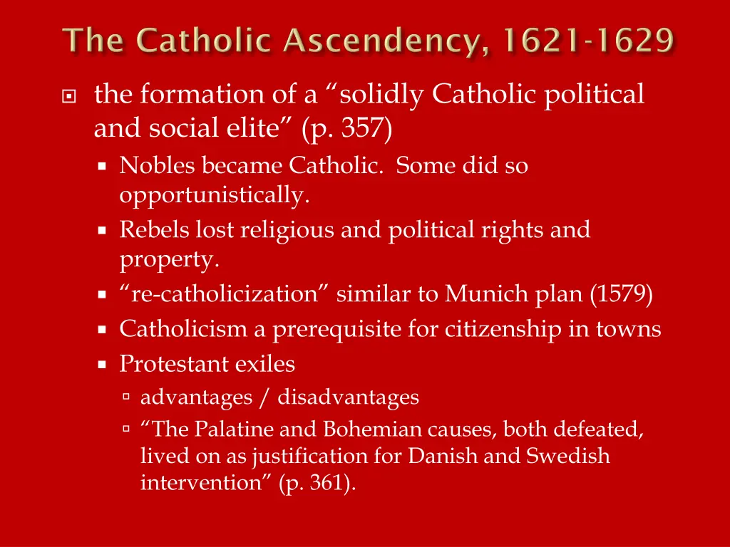 the formation of a solidly catholic political